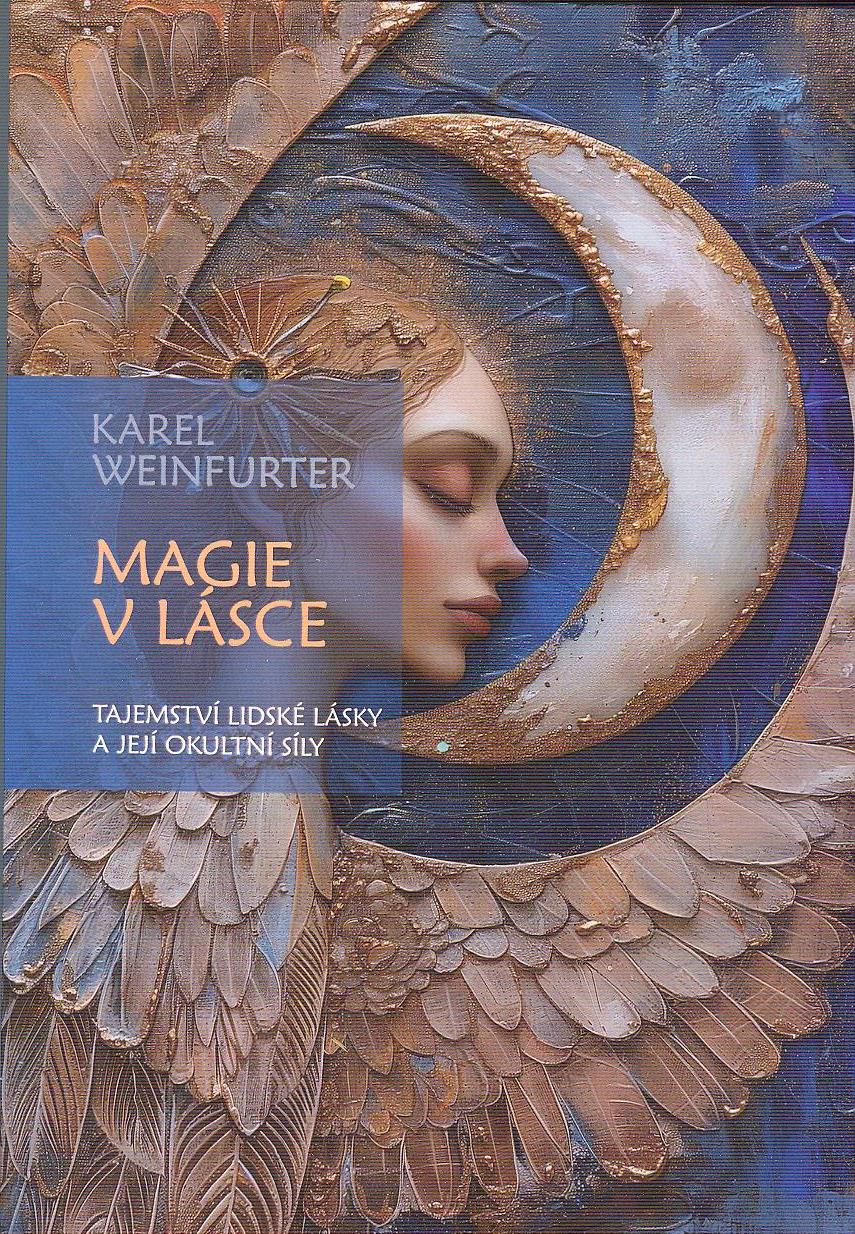Weinfurter Karel: Magie v lásce