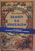 Breuers Dieter: Zemřít za Jeruzalém