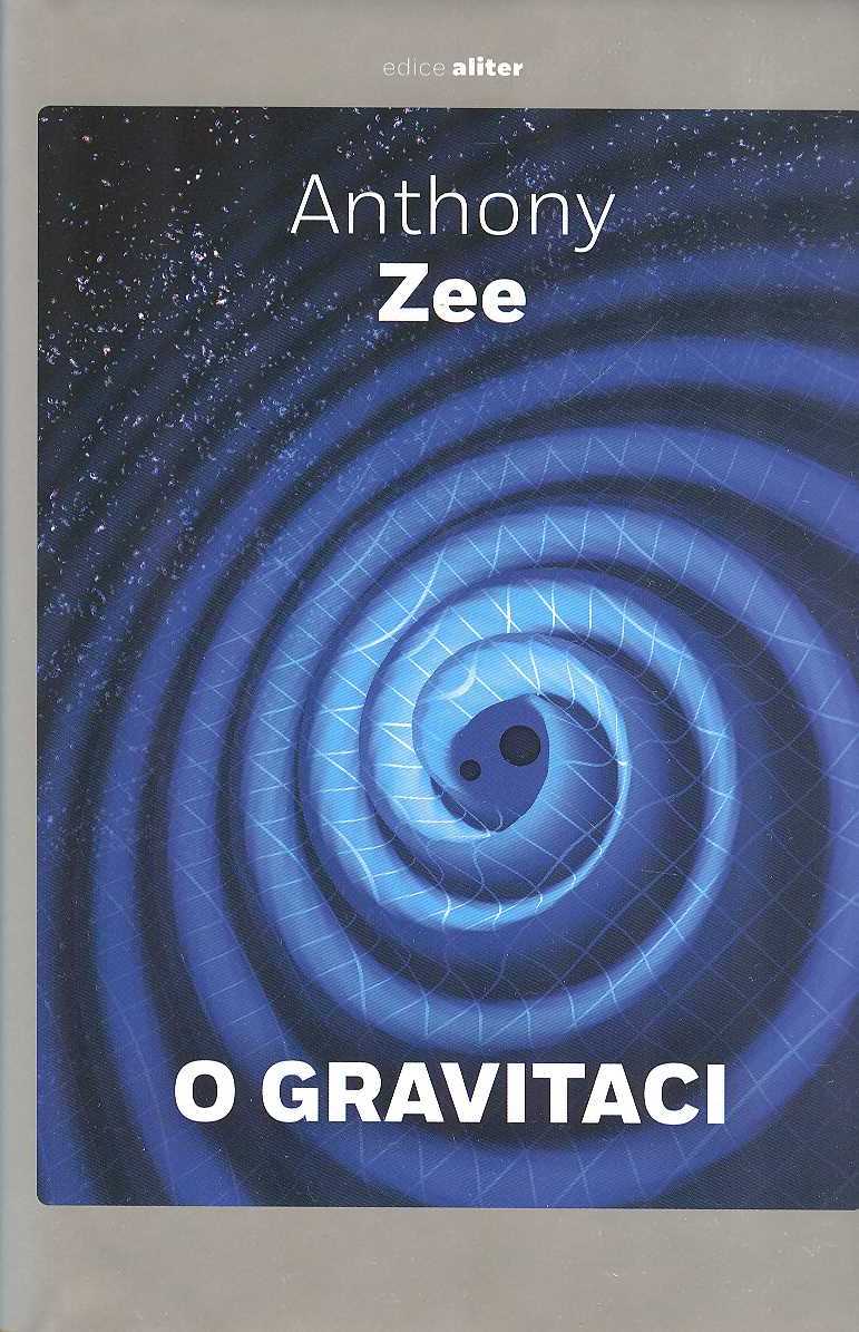 Zee Anthony: O gravitaci