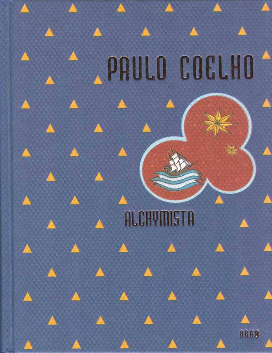 Coelho Paulo: Alchymista /Argo 2015/