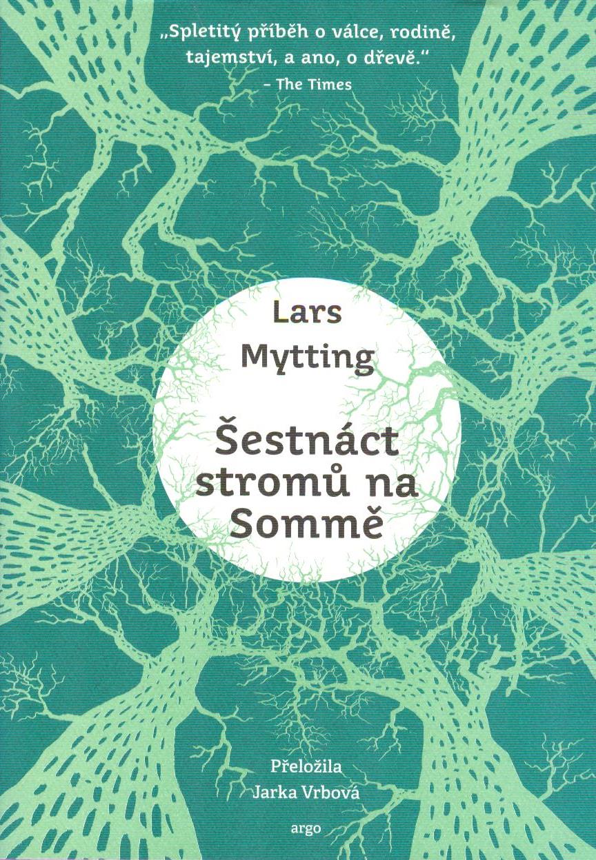 Mytting Lars: Šestnáct stromů na Sommě