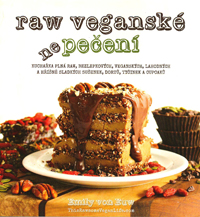 Euw Emily von: Raw veganské nepečení