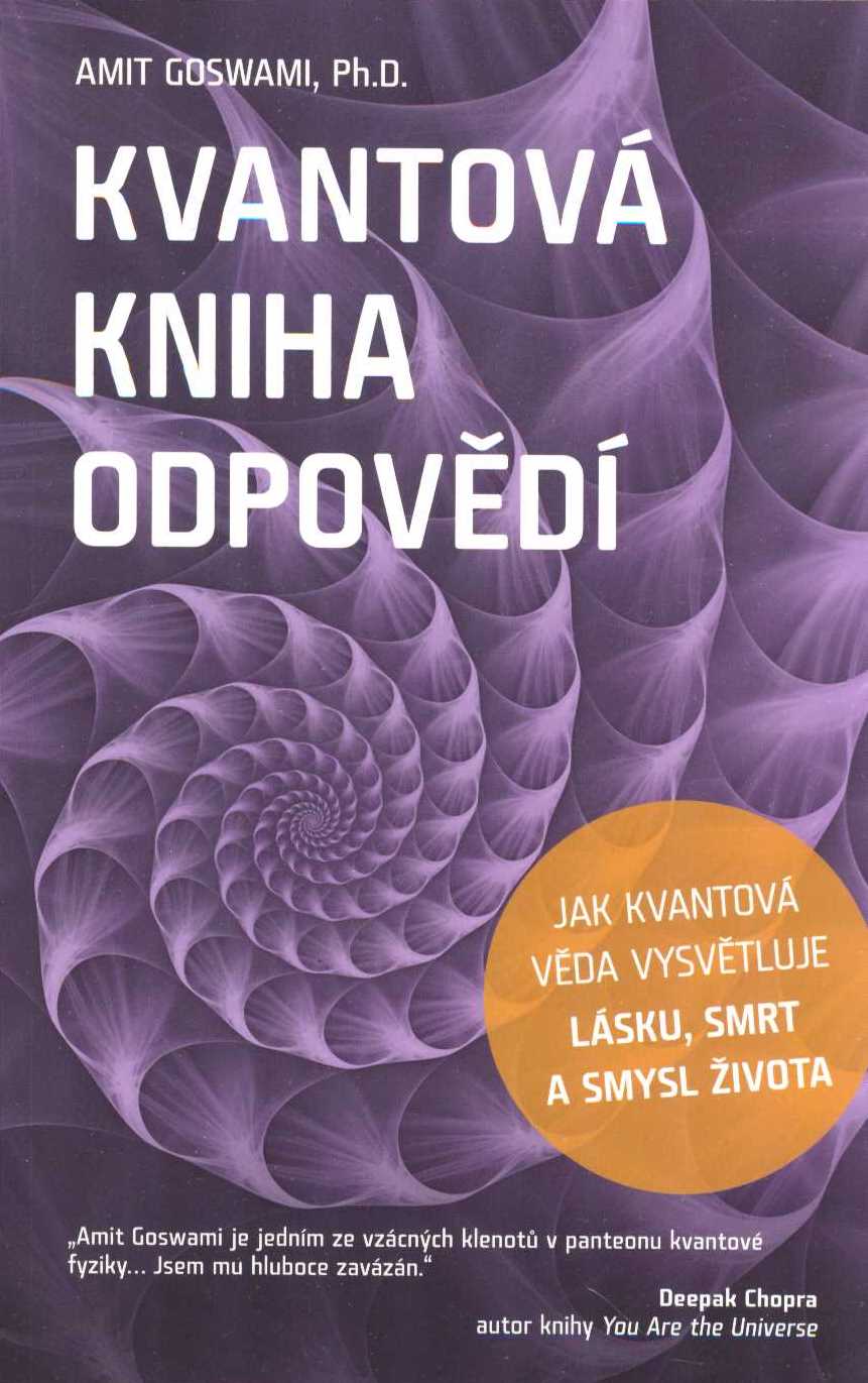 Goswami Amit: Kvantová kniha odpovědí