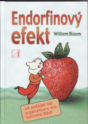 Bloom William: Endorfinový efekt