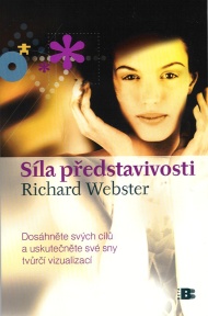 Webster Richard: Síla představivosti