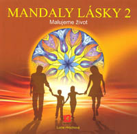 Hrochová Lucie: Mandaly lásky 2 - Malujeme život