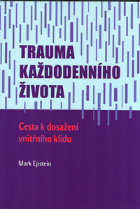 Epstein Mark: Trauma každodenního života