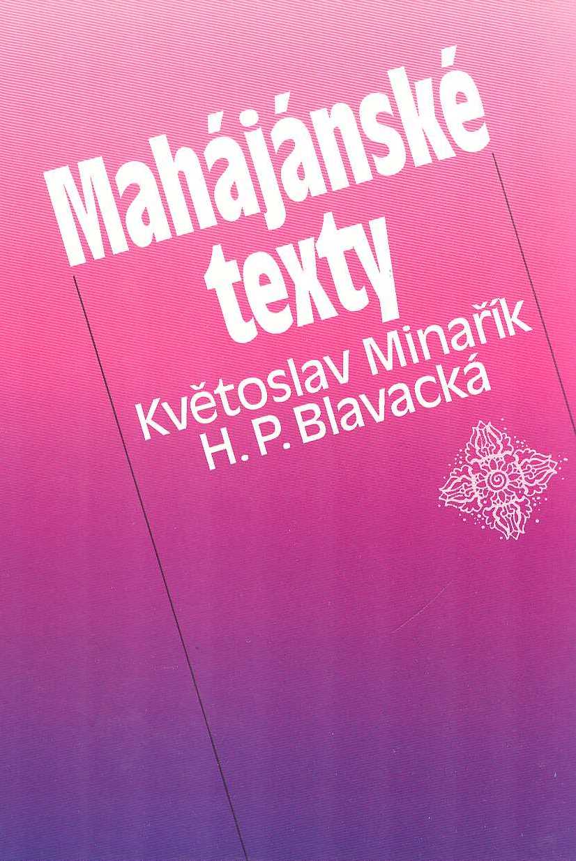 Minařík Květoslav: Mahájánské texty