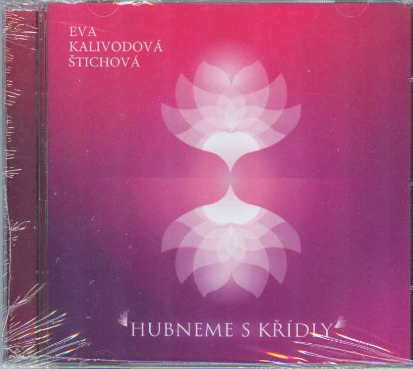 Kalivodová-Š Eva: Hubneme s křídly - CD