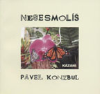 Konzbul Pavel: Nesesmolíš - kázání