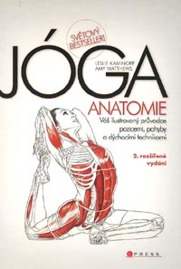 Kaminoff Leslie: Jóga - anatomie