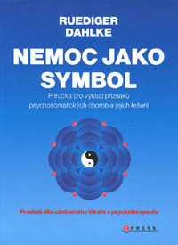 Dahlke Ruediger: Nemoc jako symbol /CPress/