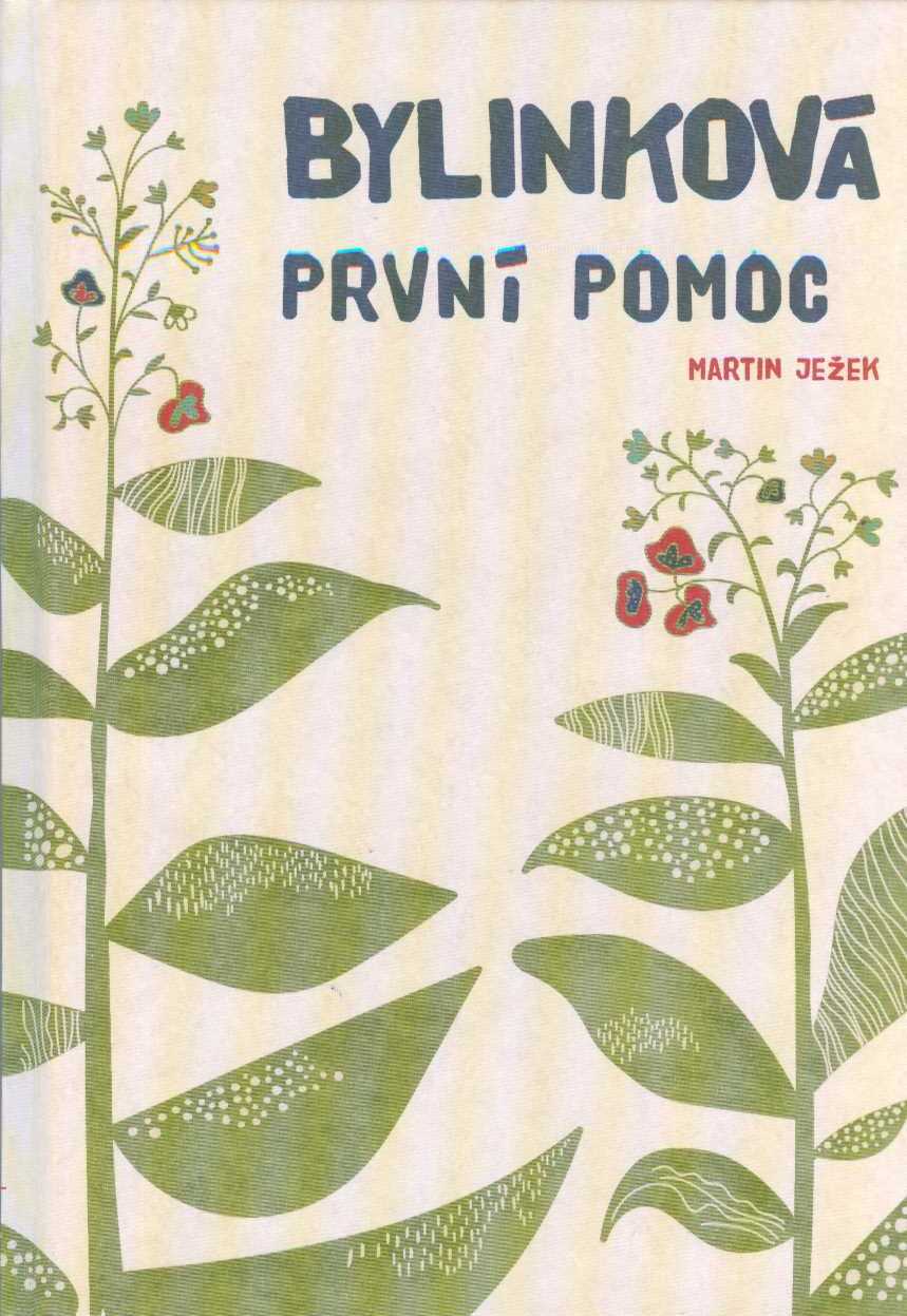 Ježek Martin: Bylinková první pomoc