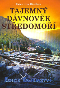 Daniken Erich von: Tajemný dávnověk středomoří