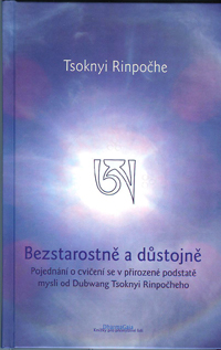 Tsoknyi Rinpočhe: Bezstarostně a důstojně