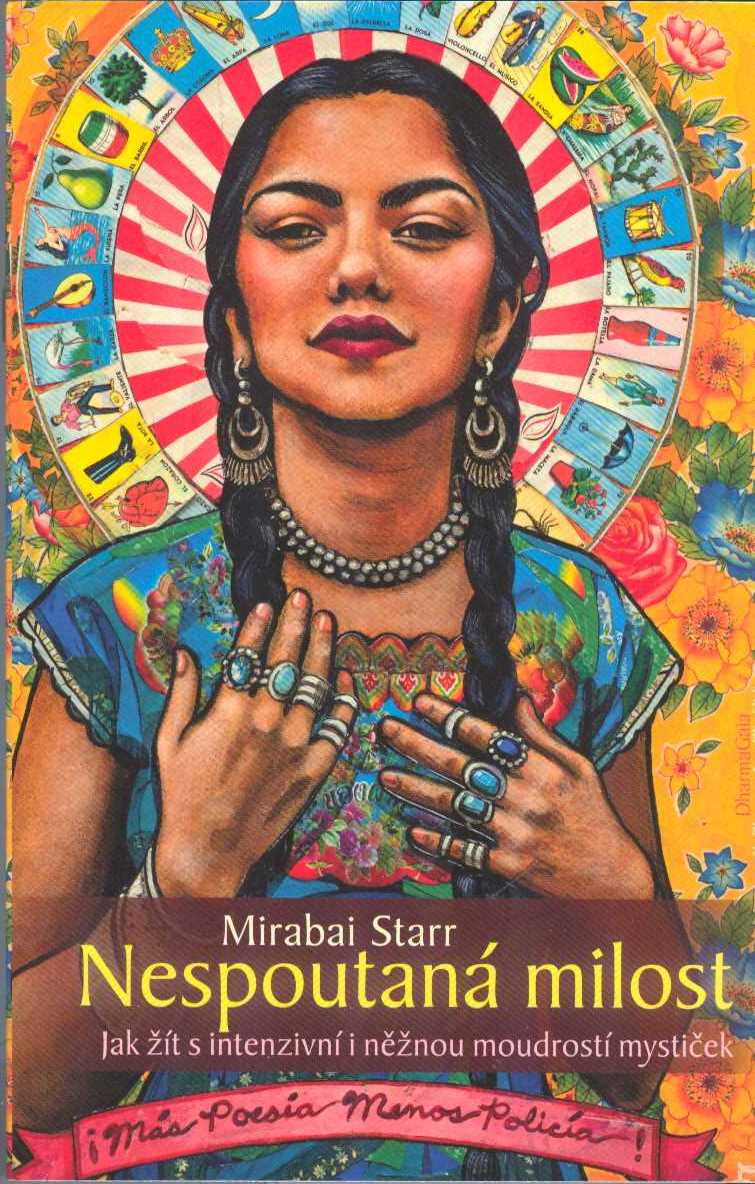 Starr Mirabai: Nespoutaná milost