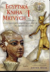 Kozák Jaromír: Egyptská kniha mrtvých /1