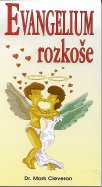 Cleveron Mark: Evangelium rozkoše