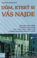 Semjonova Anastasia: Dům, který si vás najde