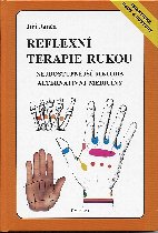 Janča Jiří: Reflexní terapie rukou
