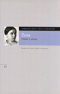 Steinová Edita: Žena - Otázky a reflexe