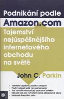 Parkin John C.: Podnikání podle Amazon.com