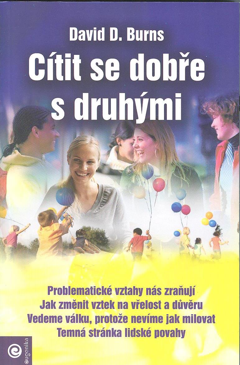 Burns David D.: Cítit se dobře s druhými