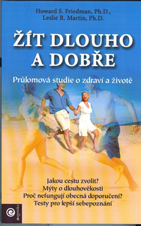 Friedman Howard S.: Žít dlouho a dobře