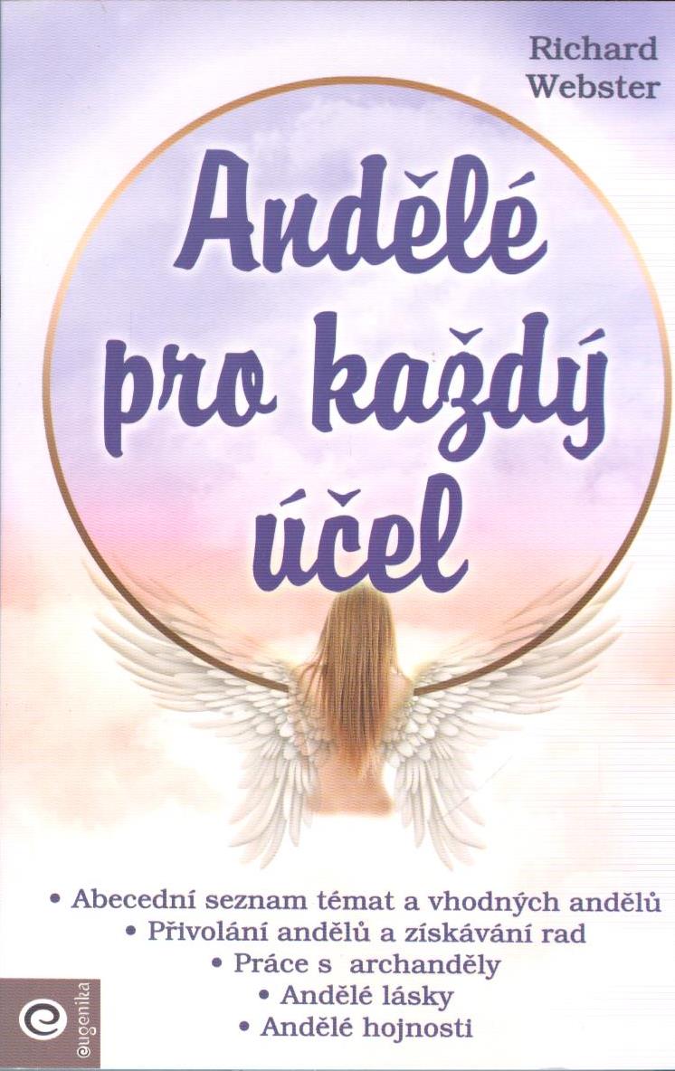 Webster Richard: Andělé pro každý účel