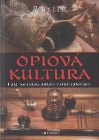Lee Peter: Opiová kultura