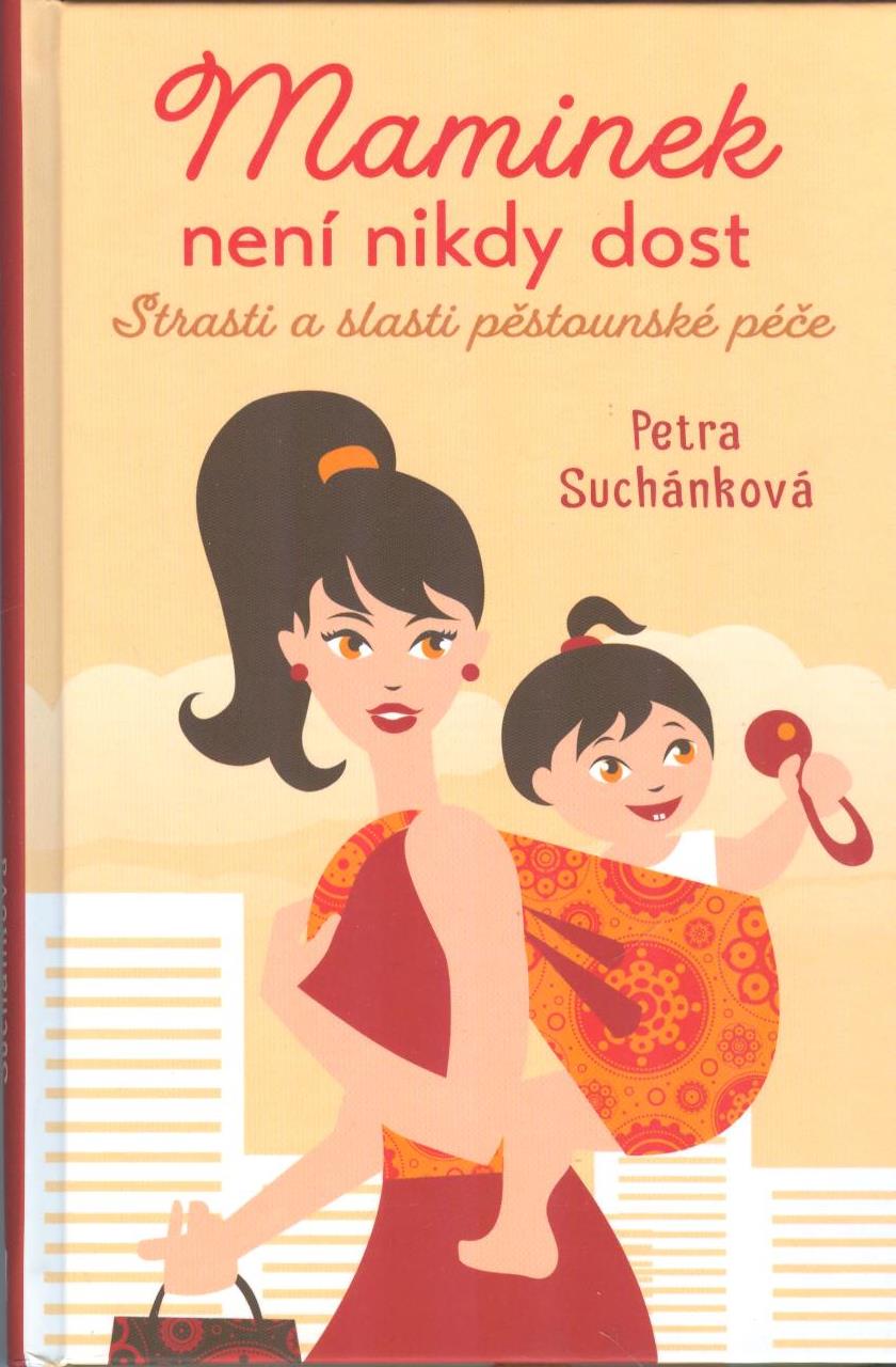 Suchánková Petra: Maminek není nikdy dost