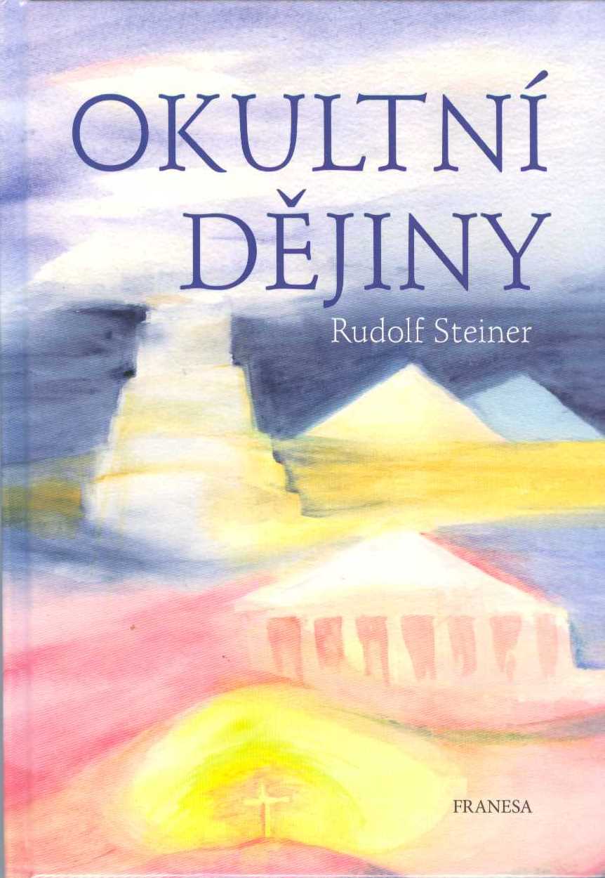 Steiner Rudolf: Okultní dějiny