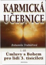 Truhlářová Bohumila: Karmická učebnice 1. díl