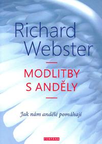Webster Richard: Modlitby s anděly