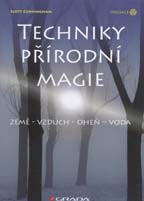 Cunningham Scott: Techniky přírodní magie - země-vzduch-oheň-voda