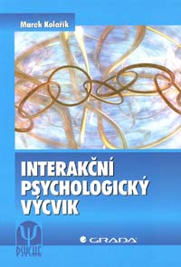 Kolařík Marek: Interakční psychologický výcvik