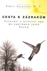 ANTIK2: Rosenthal Robert: Cesta k zázrakům
