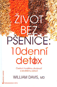 Davis William: Život bez pšenice