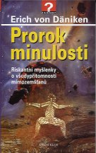 Daniken Erich von: Prorok minulosti