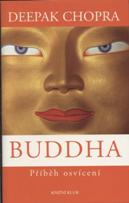 Chopra Deepak: Buddha - Příběh osvícení