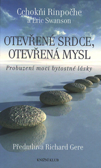 Cchokňi Rinpočhe: Otevřené srdce, otevřená mysl