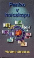 Sládeček Vladimír: Peníze v horoskopu