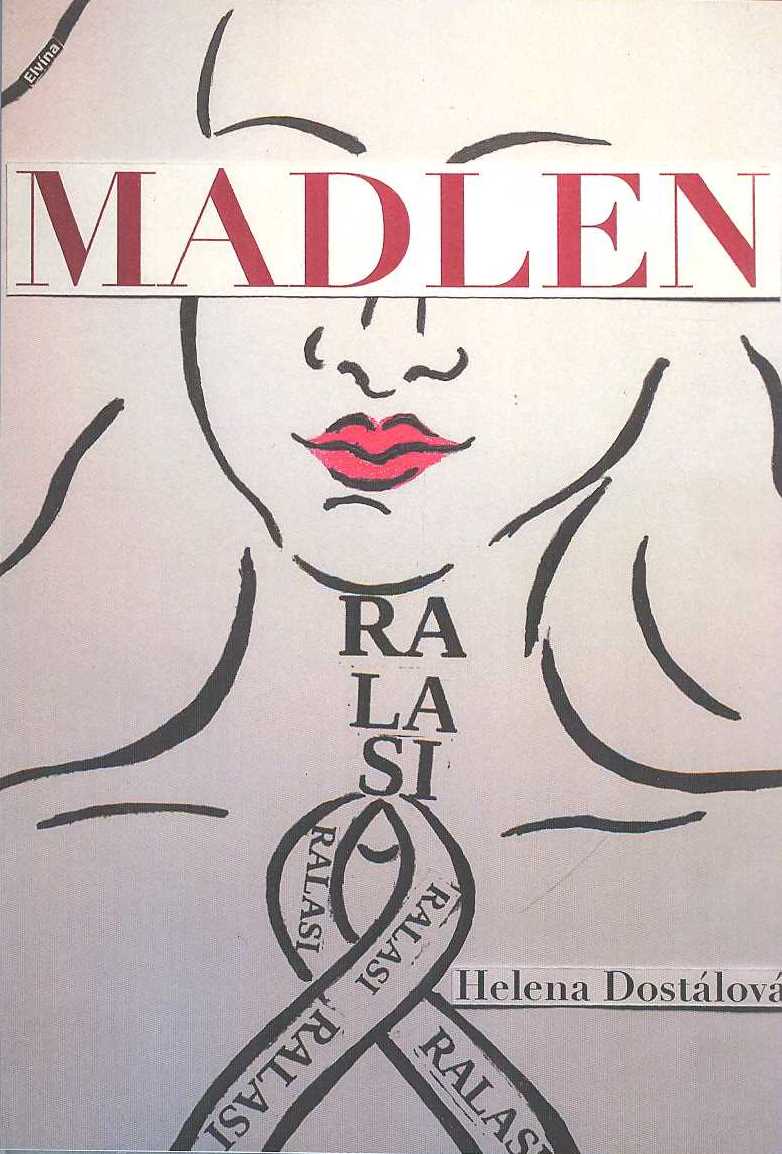 Dostálová Helena: Madlen