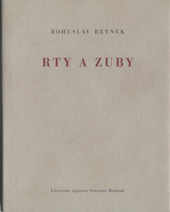 Reynek Bohuslav: Rty a zuby