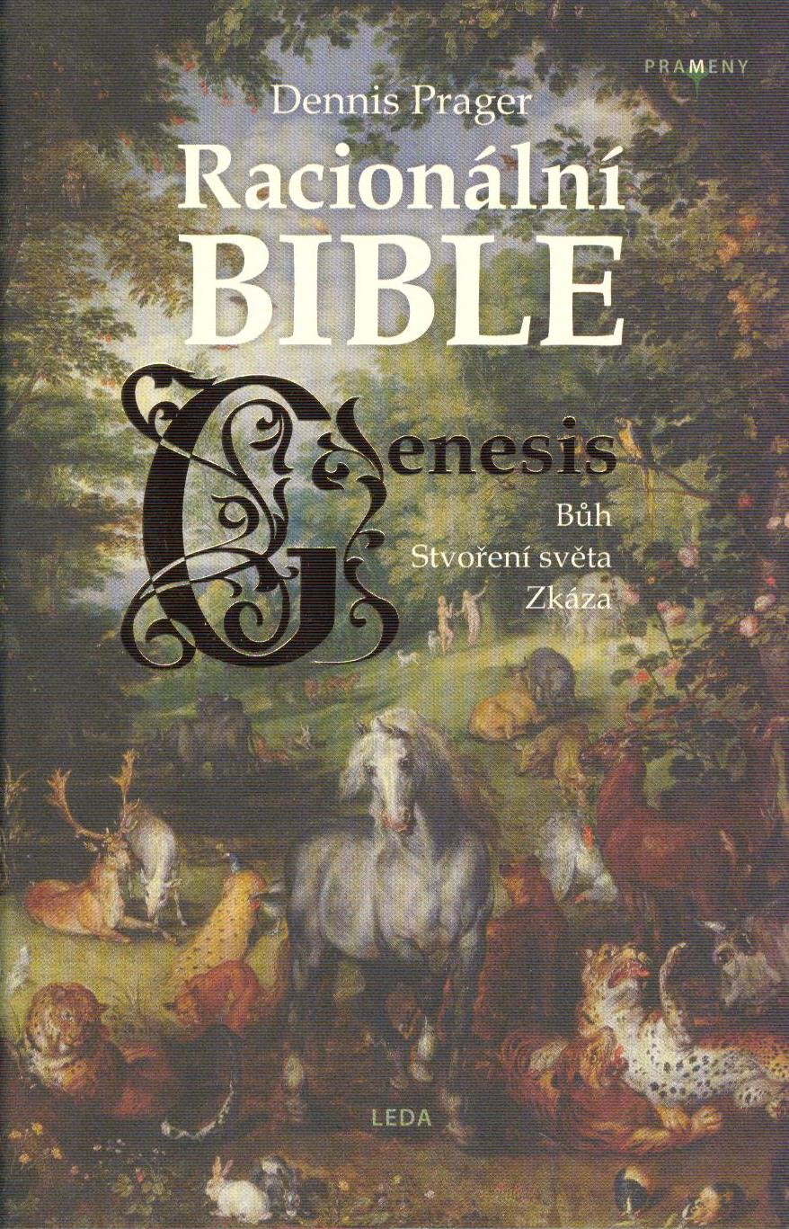 Prager Dannis: Racionální bible - Genesis