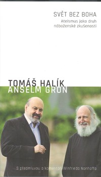 Halík Tomáš: Svět bez Boha