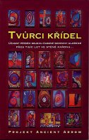 Tvůrci křídel - projekt Ancient Arrow