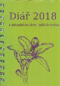 Válková Veronika: Diář 2018 s kalendářem sběru jedlých rostlin