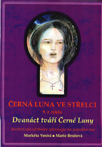 Černá Luna ve Střelci (9. z cyklu)