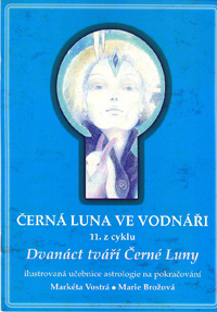Černá Luna ve Vodnáři (11. z cyklu)